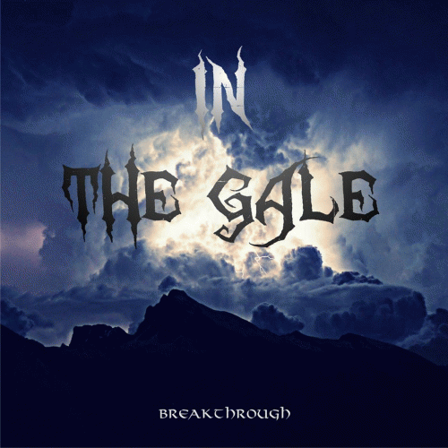 In The Gale : Breakthrough In The Gale : Breakthrough